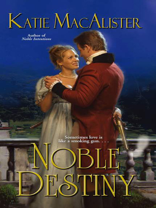 Title details for Noble Destiny by Katie MacAlister - Available